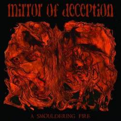 Mirror Of Deception : A Smouldering Fire